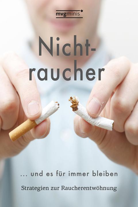 Produktbild Nichtraucher werden... und es für immer bleiben (Deutsch, Edgar Turm, 2015)