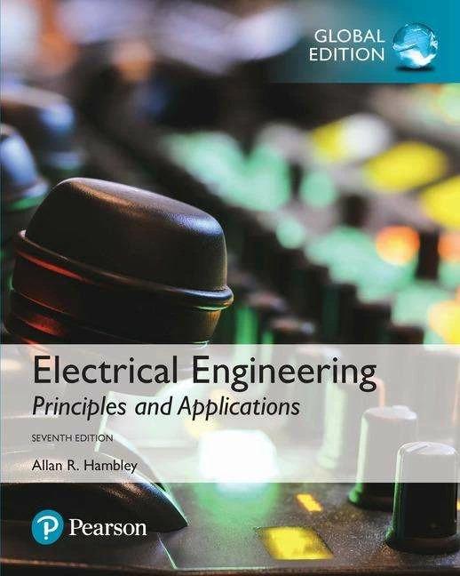 Produktbild Electrical Engineering: Principles & Applications, Global Edition (Englisch, Allan R. Hambley, 2018)