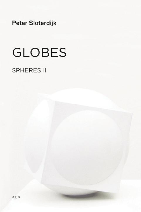 Produktbild Globes (Englisch, Peter Sloterdijk, Wieland Hoban, 2014)