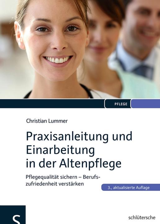 Produktbild Praxisanleitung und Einarbeitung in der Altenpflege (Deutsch, Christian Lummer, 2014)
