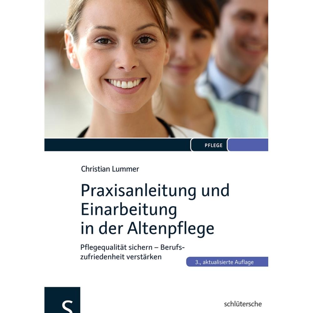 Praxisanleitung und Einarbeitung in der Altenpflege, Fachbücher von Christian Lummer