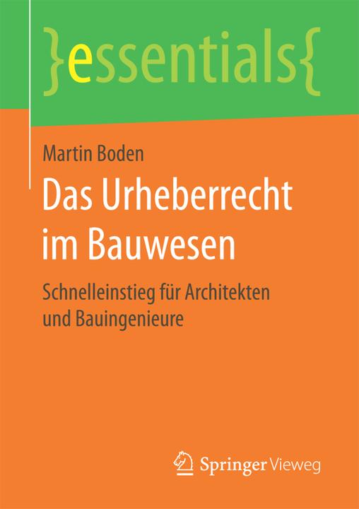 Produktbild Das Urheberrecht im Bauwesen (Deutsch, Martin Boden, 2017)