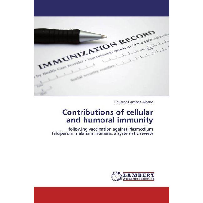 Contributions of cellular and humoral immunity, Fachbücher von Eduardo Campos-Alberto