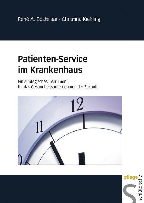 Produktbild Patienten-Service im Krankenhaus (Deutsch, Christiana Kiessling, René A. Bostelaar, 2010)