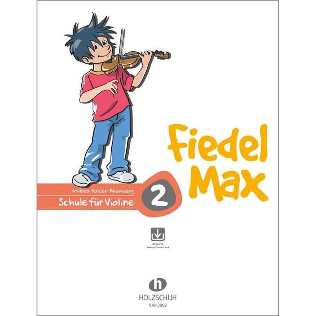 Thumbnail - Fiedel-Max für Violine - Schule, Band 2, Sachbücher von Andrea Holzer-Rhomberg