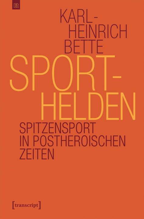 Produktbild Sporthelden (Deutsch, Karl-Heinrich Bette, 2019)