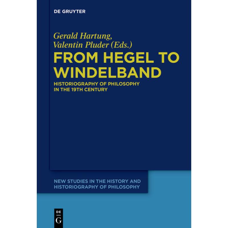 From Hegel to Windelband, Fachbücher von Gerald Hartung, Valentin Pluder