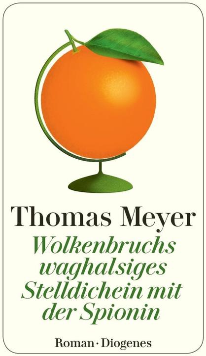 Produktbild Wolkenbruchs waghalsiges Stelldichein mit der Spionin (Deutsch, Thomas Meyer, 2021)