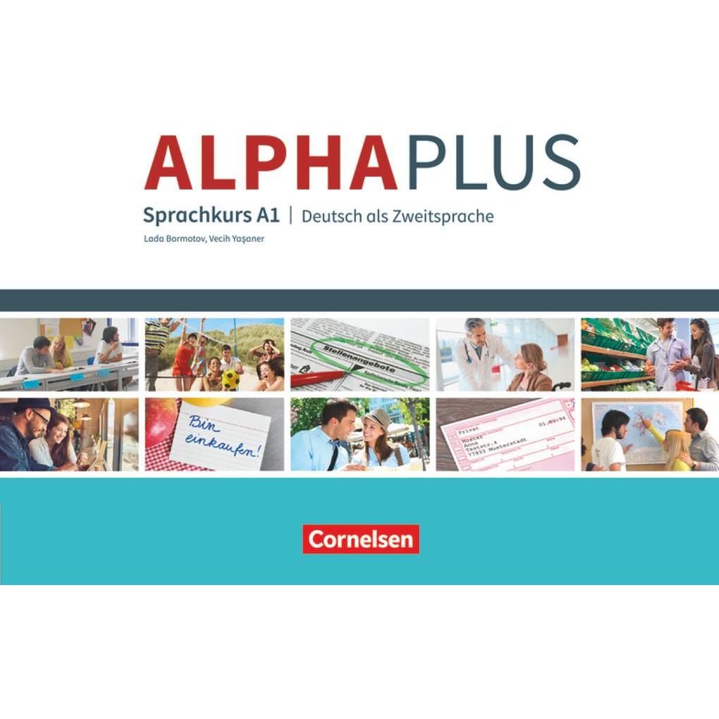 Alpha plus A1. Aufbaukurs, Schulbücher von Vecih Yasaner, Lada Bormotov