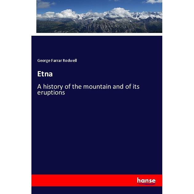 Etna, Fachbücher von George Farrar Rodwell