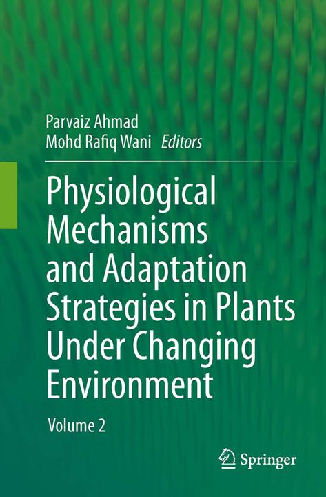 Actual product image Physiological Mechanisms and Adaptation Strategies in Plants Under Changing Environment (Mohd Rafiq Wani, Parvaiz Ahmad, 2016)