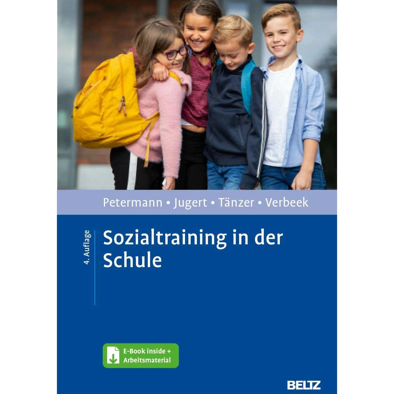 Sozialtraining in der Schule, Fachbücher von Gert Jugert, Franz Petermann, Uwe Tänzer, Dorothe Verbeek