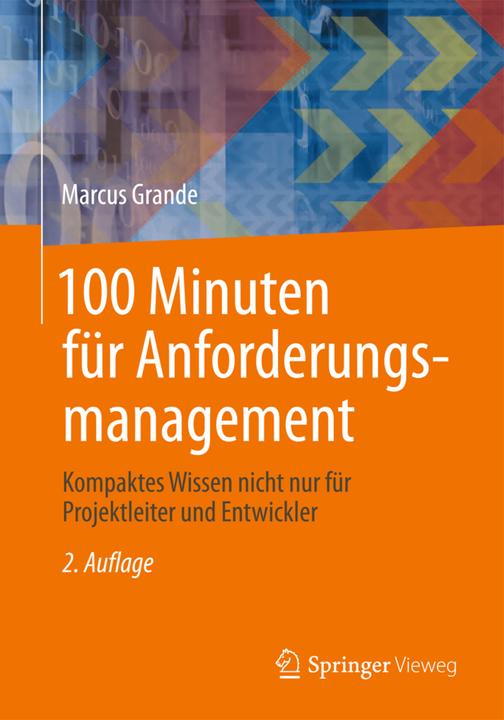Produktbild 100 Minuten für Anforderungsmanagement (Deutsch, Marcus Grande, 2014)