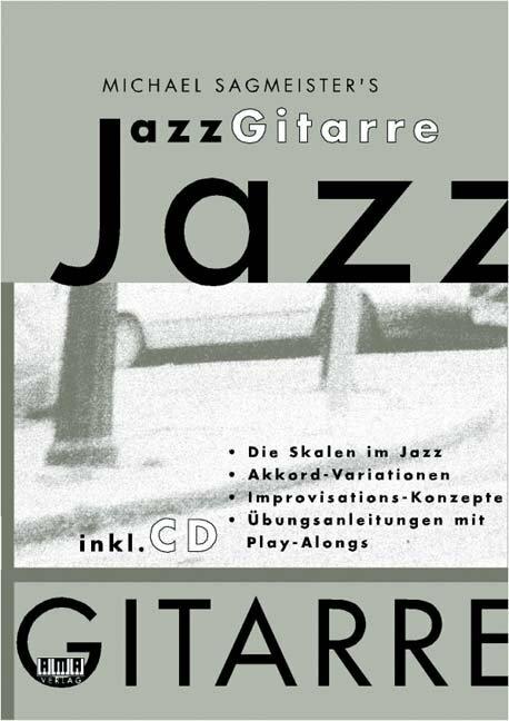 Produktbild Michael Sagmeisters JazzGitarre. Mit CD (Deutsch, Michael Sagmeister, 1999)