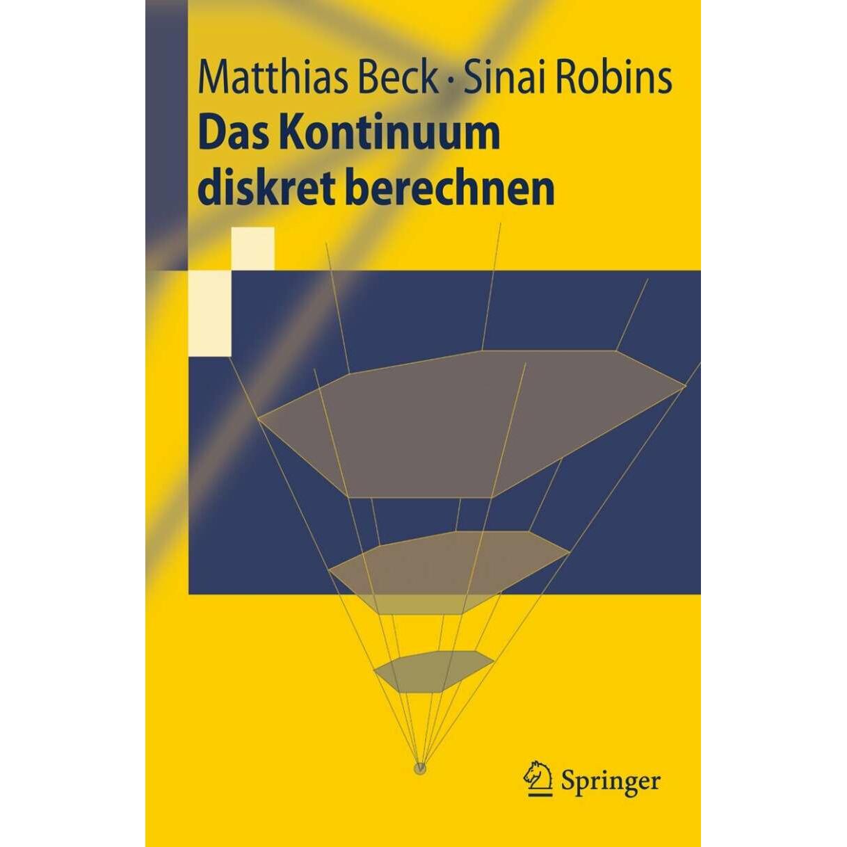Das Kontinuum diskret berechnen, Fachbücher von Matthias Beck, Sinai Robins