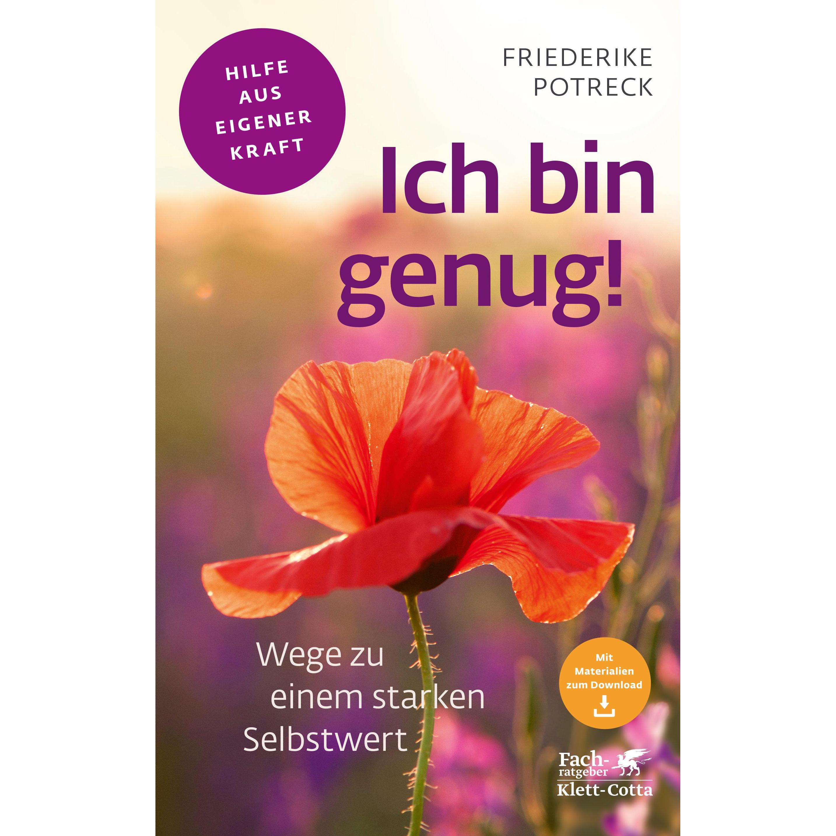 Ich bin genug! (Fachratgeber ), Ratgeber von Friederike Potreck
