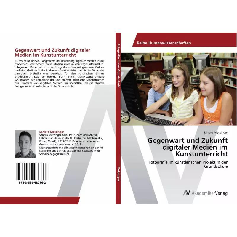 Thumbnail - Gegenwart und Zukunft digitaler Medien im Kunstunterricht, Fachbücher von Sandro Metzinger