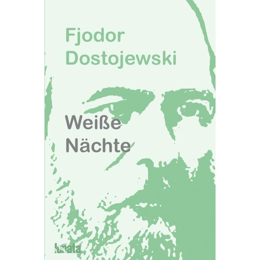 Thumbnail - Dostojewski:Weisse Nächte, Belletristik von Fjodor M. Dostojewskij