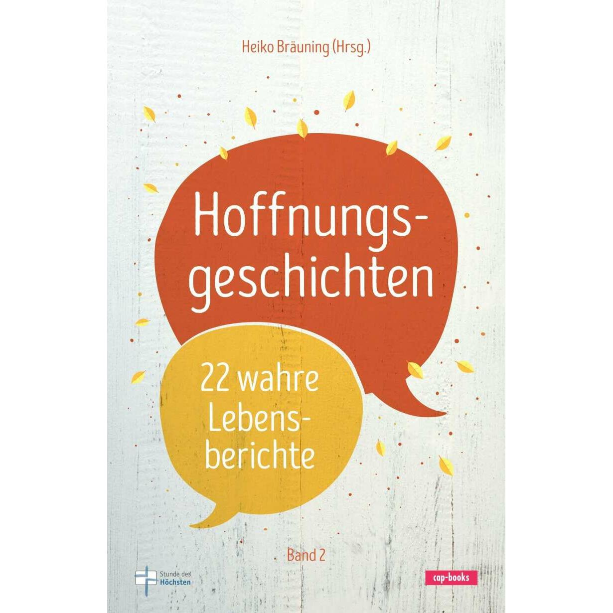 Hoffnungsgeschichten (Band 2), Fachbücher von Bräuning, Heiko