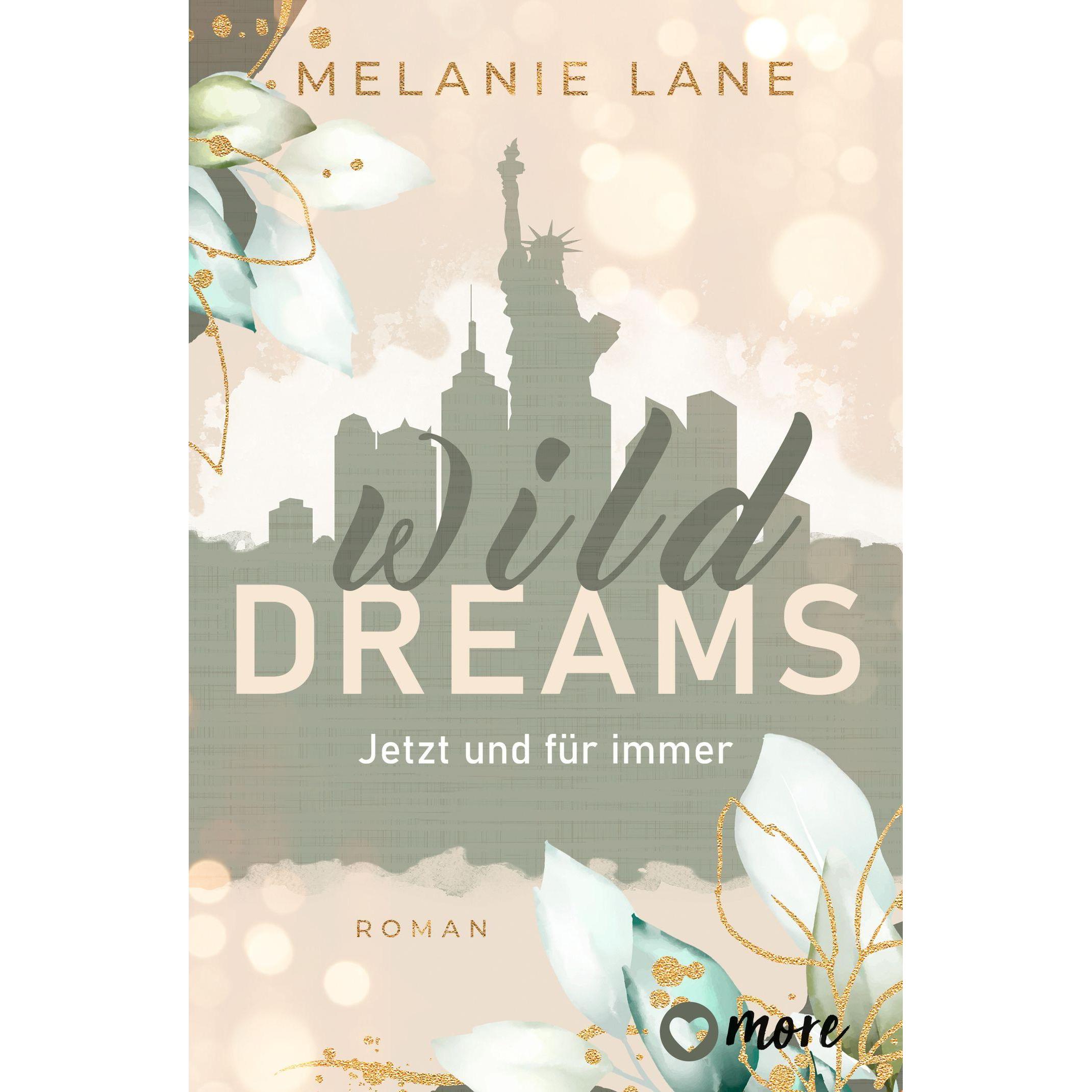 Wild Dreams, Belletristik von Melanie Lane
