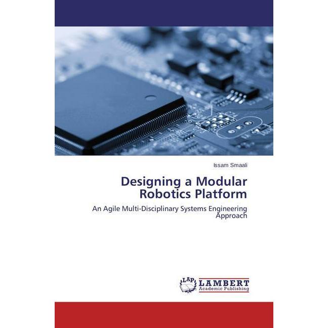 Designing a Modular Robotics Platform, Fachbücher