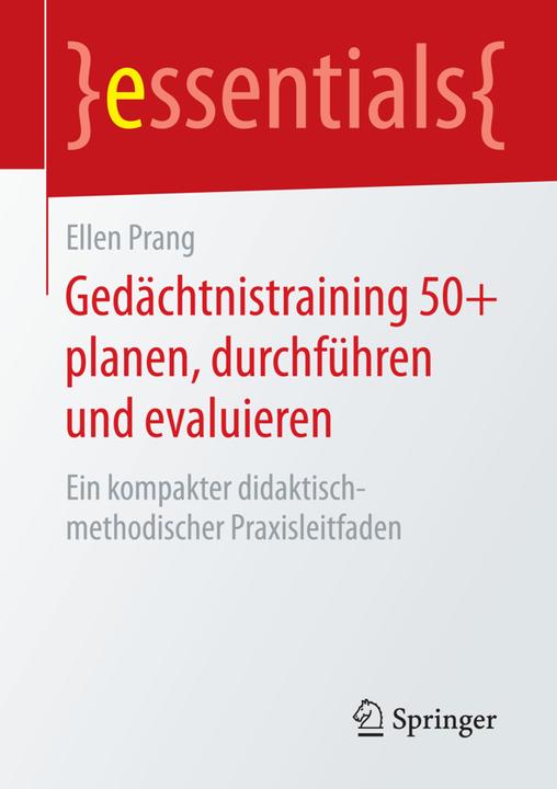 Produktbild Gedächtnistraining 50+ planen, durchführen und evaluieren (Deutsch, Ellen Prang, 2015)
