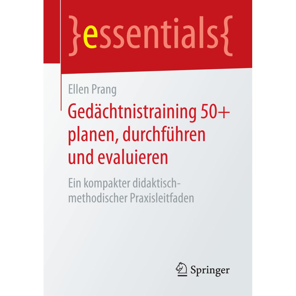 Gedächtnistraining 50+ planen, durchführen und evaluieren, Fachbücher von Ellen Prang