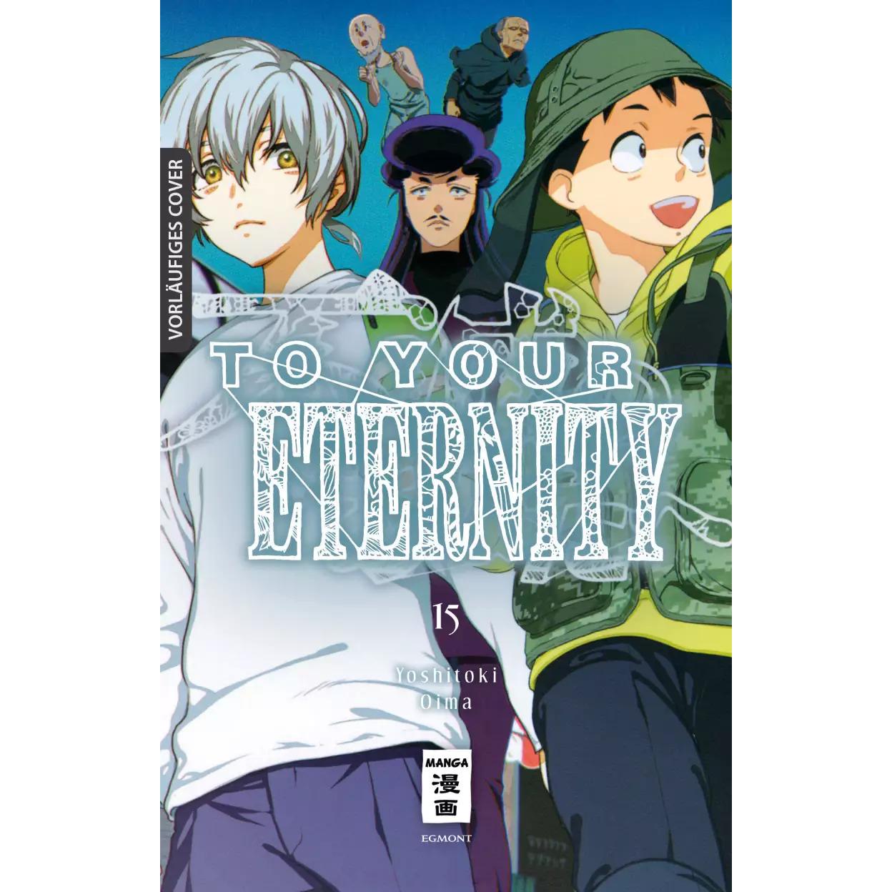 To Your Eternity 15, Belletristik von Yoshitoki Oima, Cordelia Suzuki