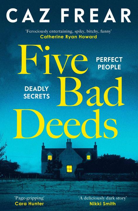Five Bad Deeds (Englisch, Caz Frear, 2025)