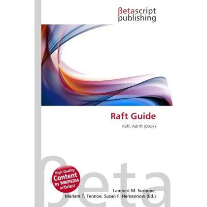 Raft Guide, Ratgeber