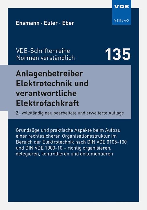 Produktbild Anlagenbetreiber Elektrotechnik und verantwortliche Elektrofachkraft (Deutsch, Claus Eber, Ralf Ensmann, Stefan Euler, 2022)