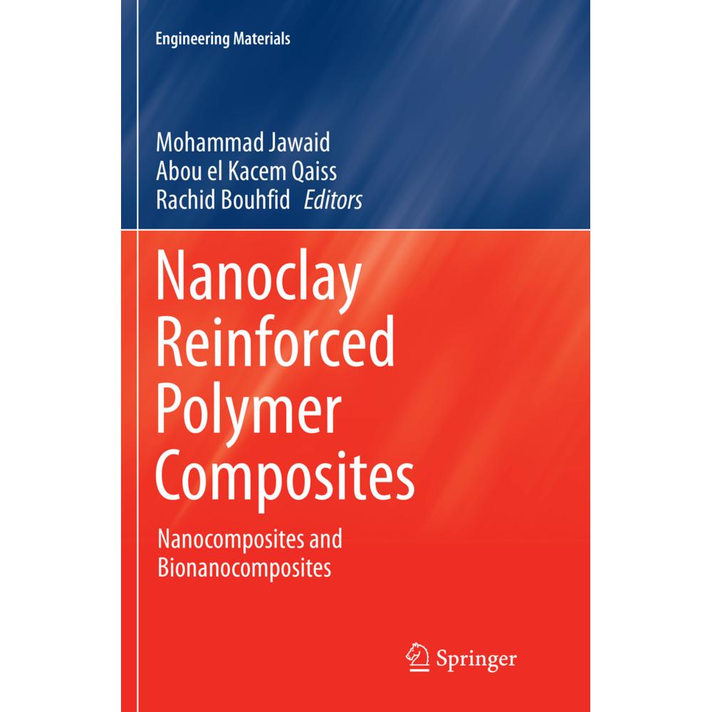 Nanoclay Reinforced Polymer Composites, Fachbücher von Mohammad Jawaid, Abou el Kacem Qaiss, Rachid Bouhfid