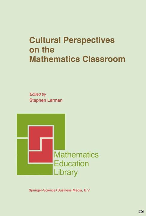 Cultural Perspectives on the Mathematics Classroom (Englisch, 2010)