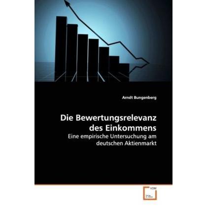 Die Bewertungsrelevanz des Einkommens, Fachbücher