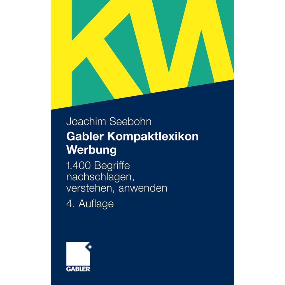 Kompaktlexikon Werbung, Fachbücher von Joachim Seebohn