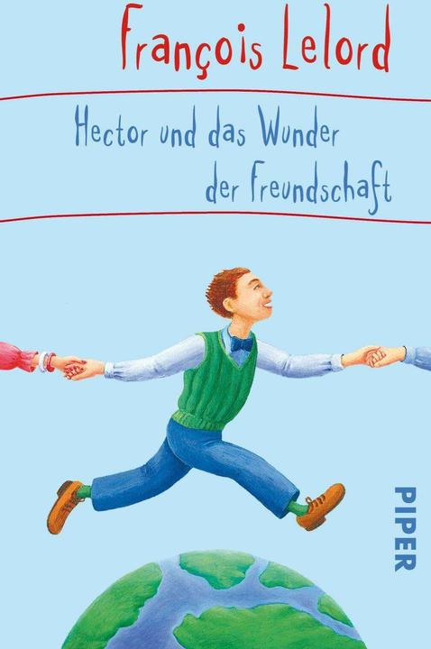 Image du produit Hector und das Wunder der Freundschaft (Allemand, François Lelord, 2011)