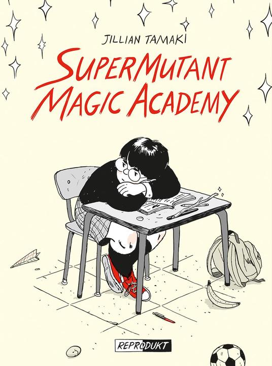 Produktbild SuperMutant Magic Academy (Deutsch, Jan Dinter, Jillian Tamaki, 2018)