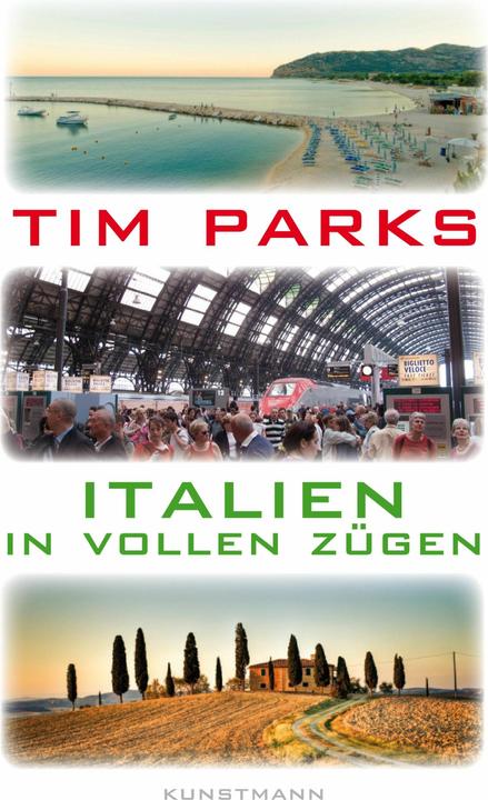 Produktbild Italien in vollen Zügen (Deutsch, Tim Parks, Ulrike Becker, 2014)