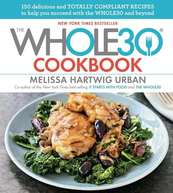 Actual product image The Whole30 Cookbook (English, Melissa Hartwig, 2016)