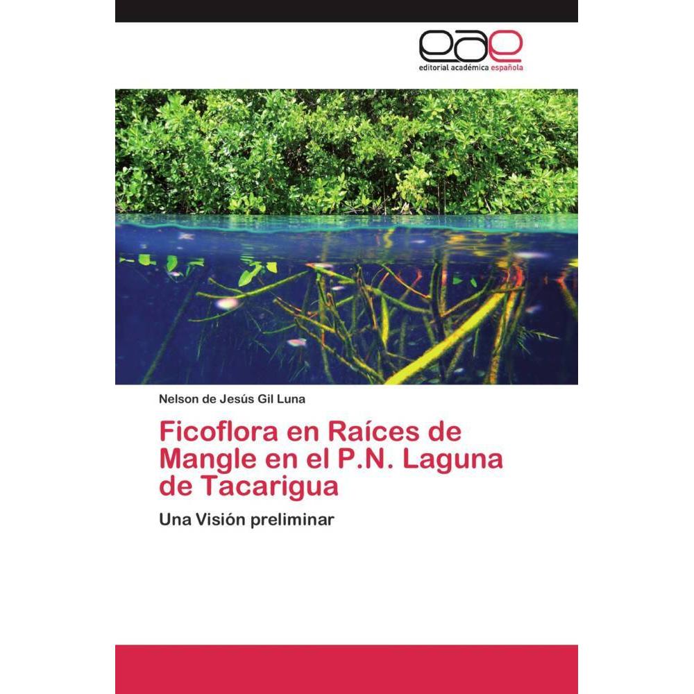 Ficoflora en Raíces de Mangle en el P.N. Laguna de Tacarigua, Fachbücher