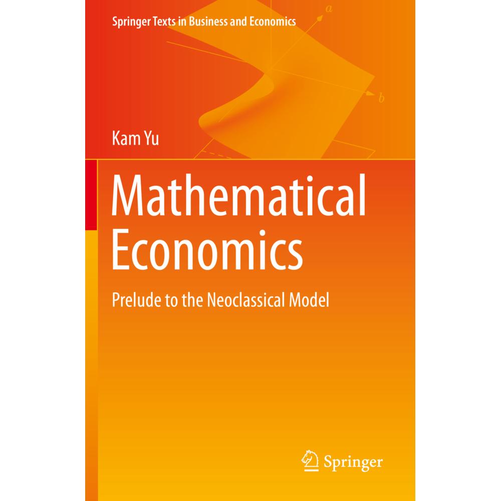 Mathematical Economics, Fachbücher von Kam Yu