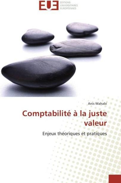 Produktbild Comptabilité à la juste valeur (Anis Wahabi, 2016)
