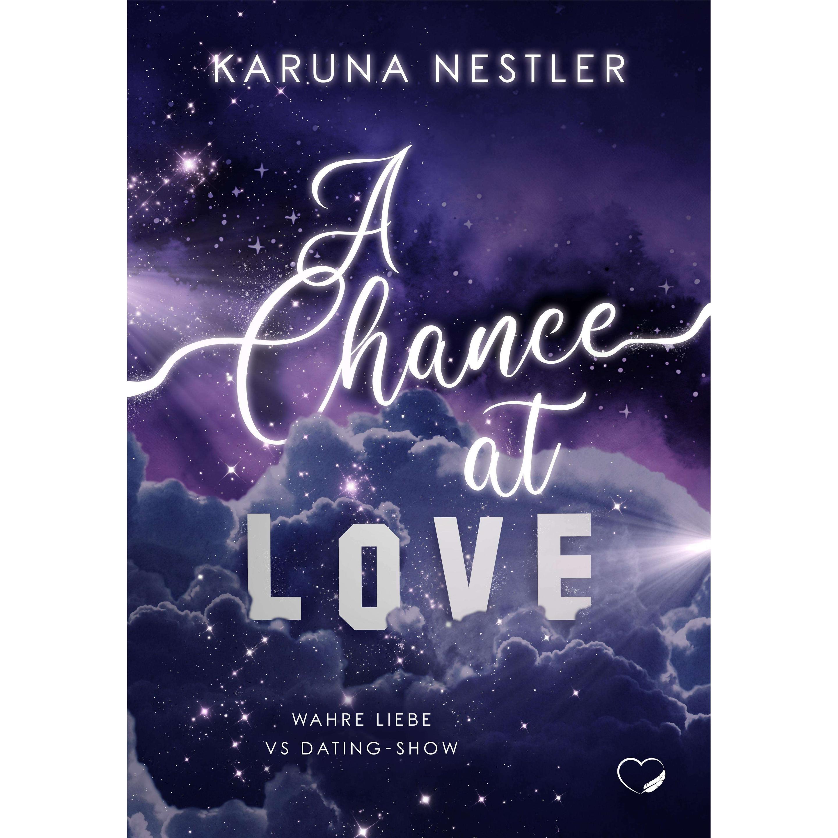 A Chance at Love, Belletristik von Karuna Nestler