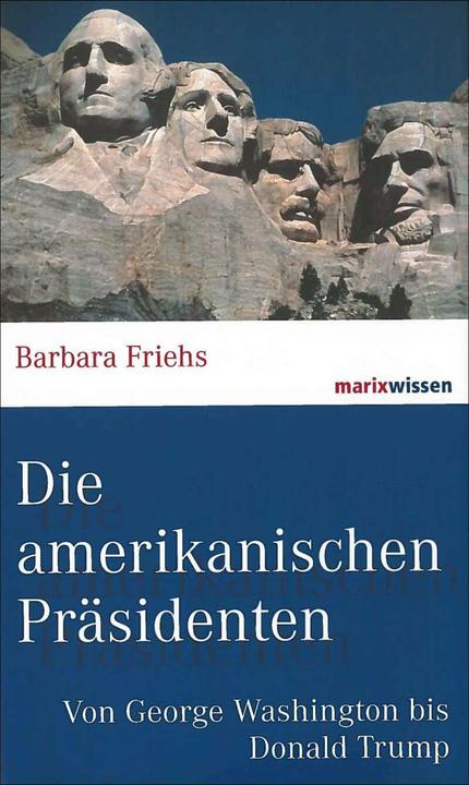Produktbild Die amerikanischen Präsidenten (Deutsch, Barbara Friehs, 2017)