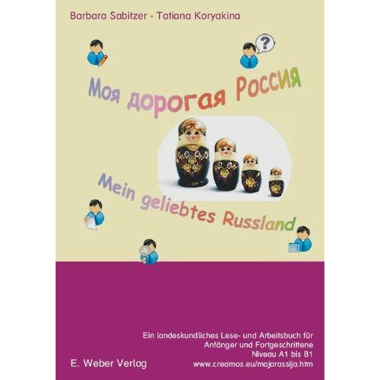 Sabitzer:Moja dorogaja Rossija, Schulbücher von Barbara Sabitzer, Tatiana Koryakina