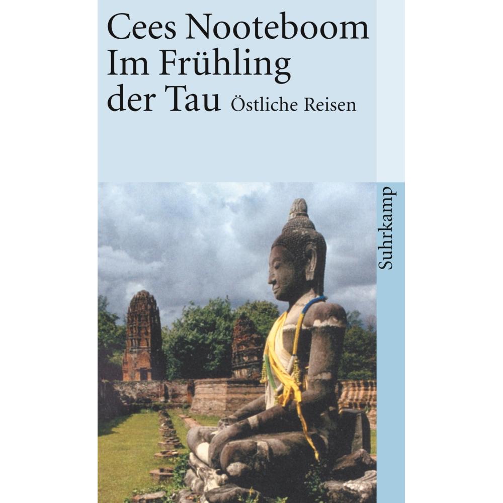 Im Frühling der Tau, Belletristik von Cees Nooteboom, Helga van Beuningen