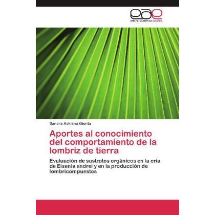 Aportes al conocimiento del comportamiento de la lombriz de tierra, Fachbücher