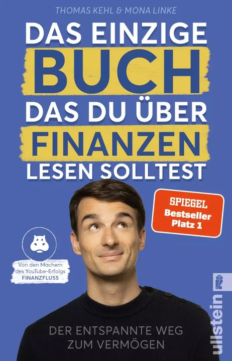 Actual product image Das einzige Buch, das Du über Finanzen lesen solltest (German, Thomas Kehl, Mona Linke, 2022)