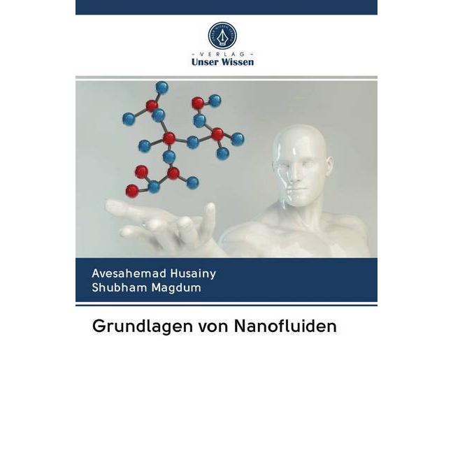 Grundlagen von Nanofluiden, Fachbücher von Avesahemad Husainy, Shubham Magdum
