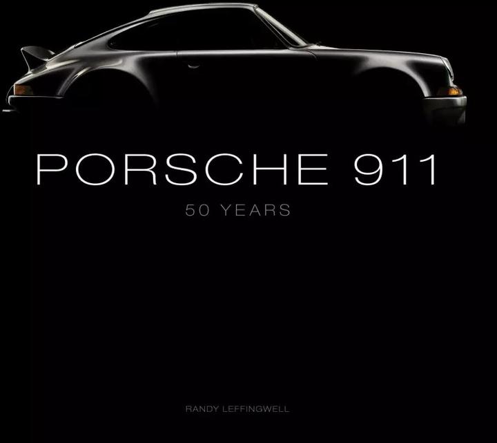 Porsche 911: Fifty Years (English, Randy Leffingwell, 2013)